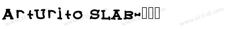 Arturito Slab字体转换